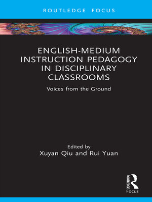 cover image of English-Medium Instruction Pedagogy in Disciplinary Classrooms